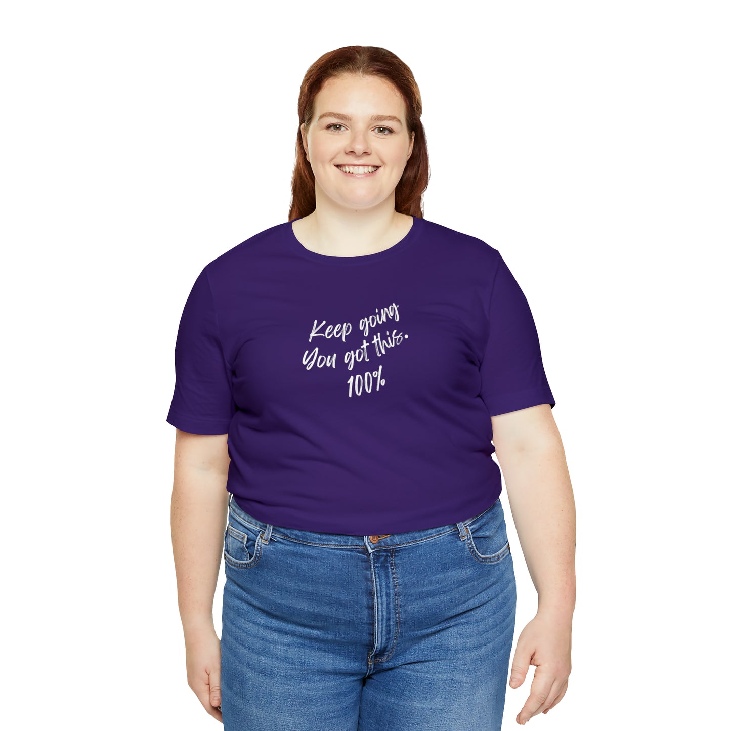 Unisex Keep Going You Got This 100%, Positive Encourage Mental Health T-Shirt