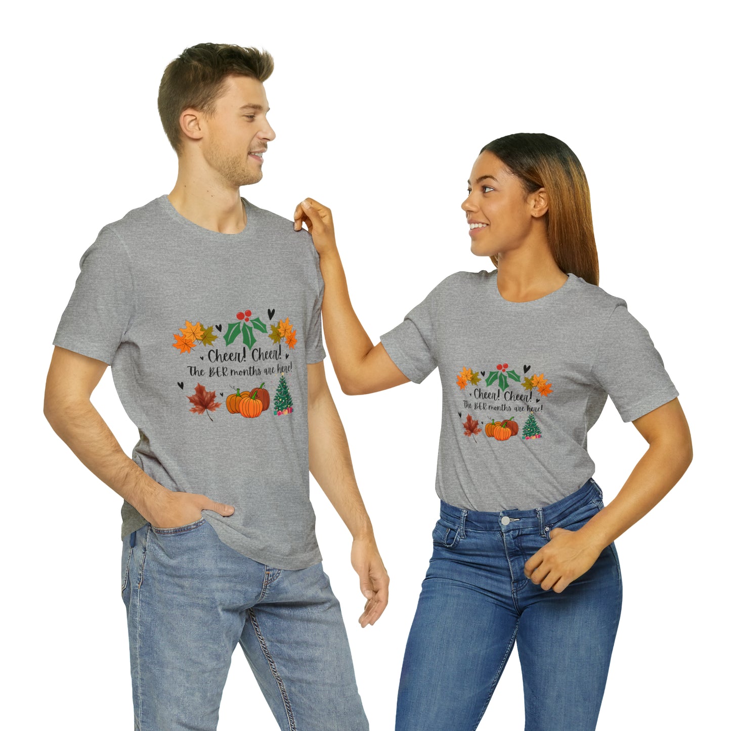 Unisex Jersey Short Sleeve Cheer! Cheer! The BER Months Are Here! T-Shirt