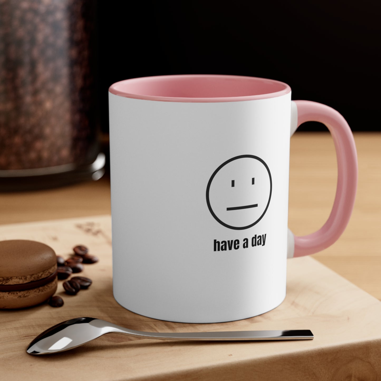 11oz Straight Face Have A Day Mug