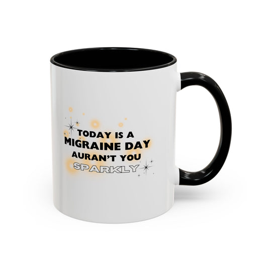 11oz Migraine Day Coffee Mug