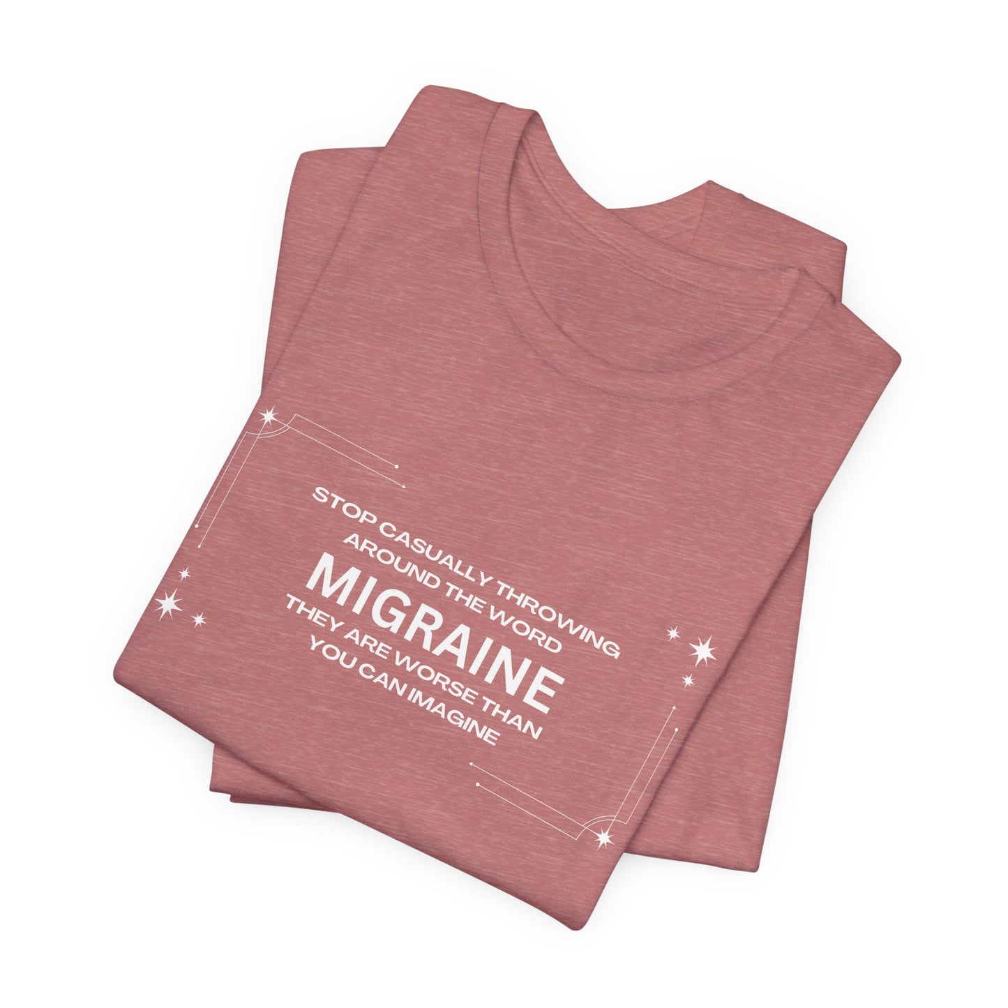 Unisex Migraine Day Invisible Illness Casual Migraine Warrior T-Shirt