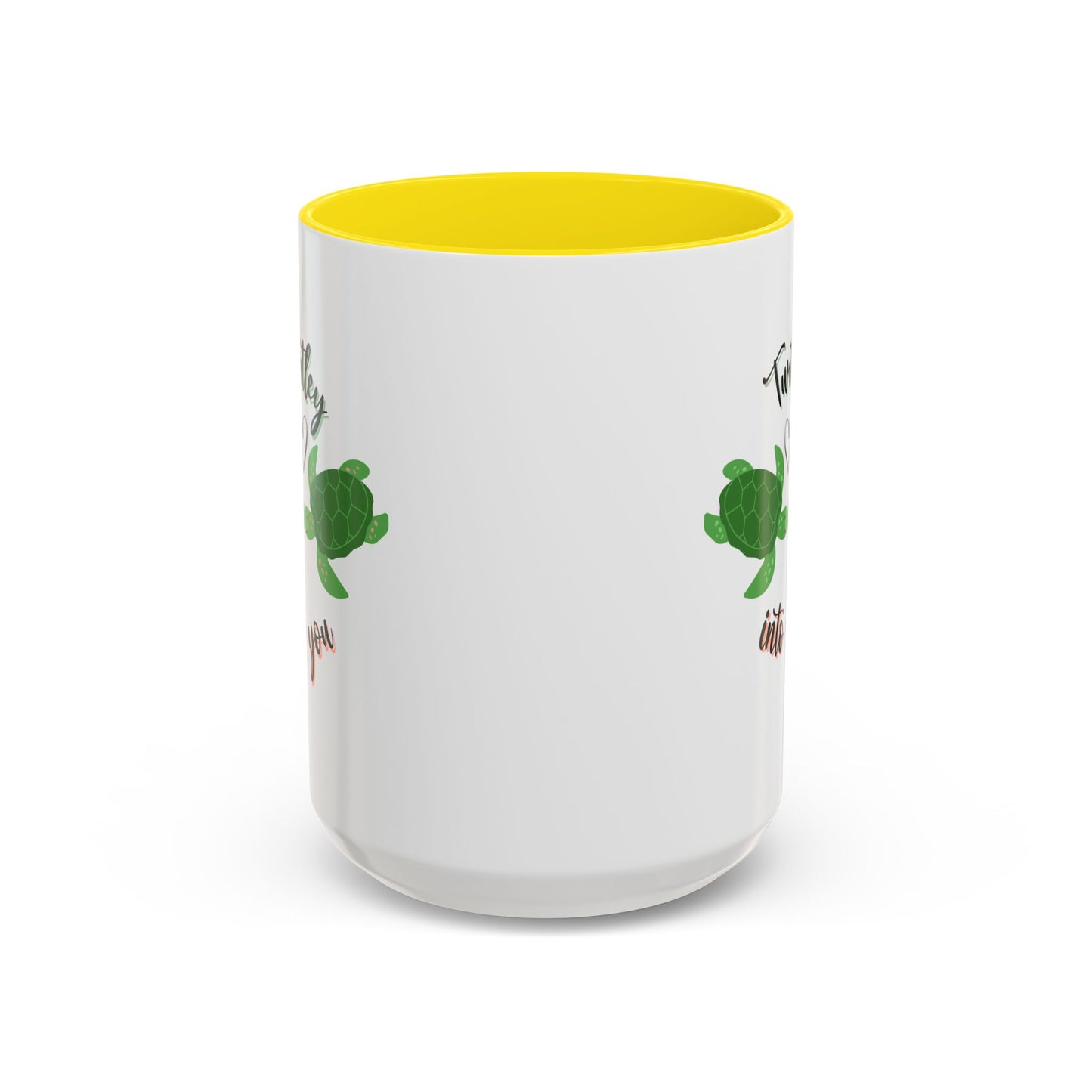 11oz/15oz Cute Turtle Lover Turtley Into You Coffee Mug