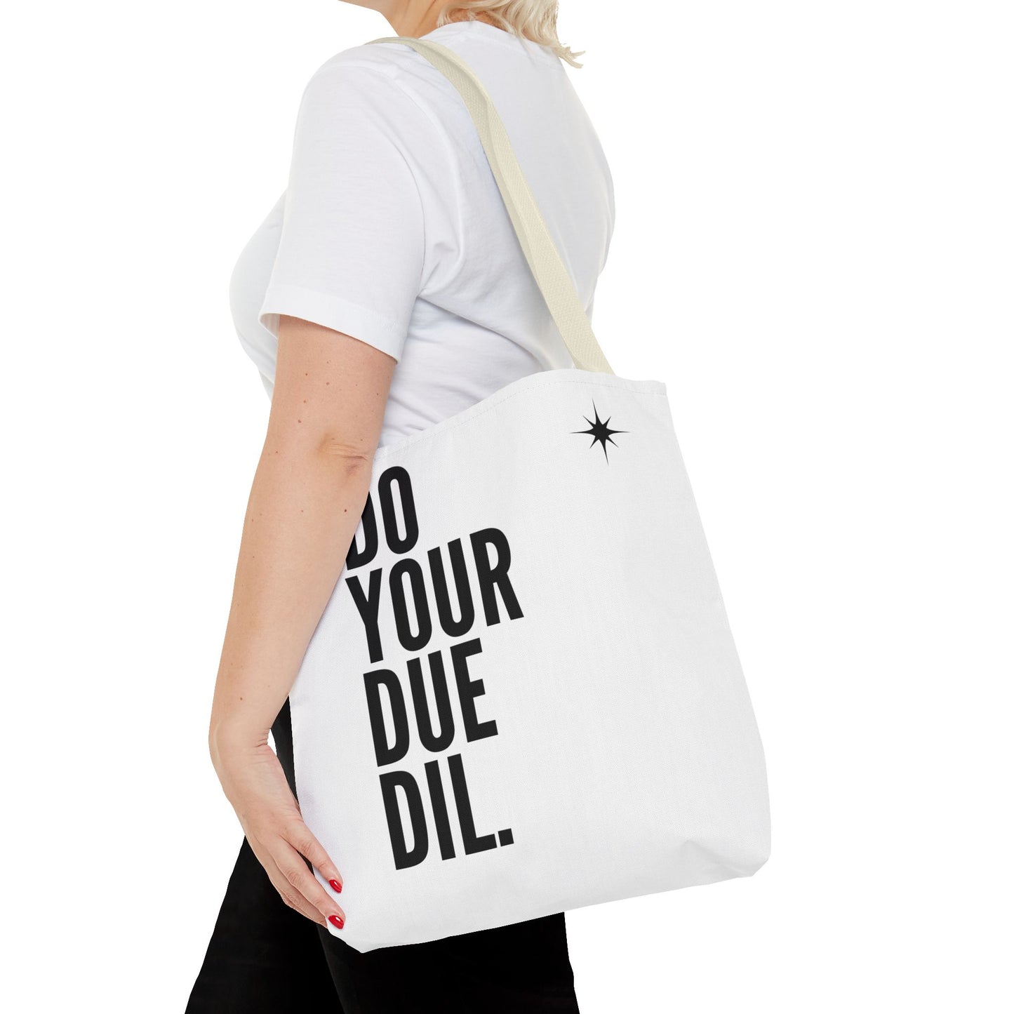 Unisex Do Your Due Diligence Tote Bag