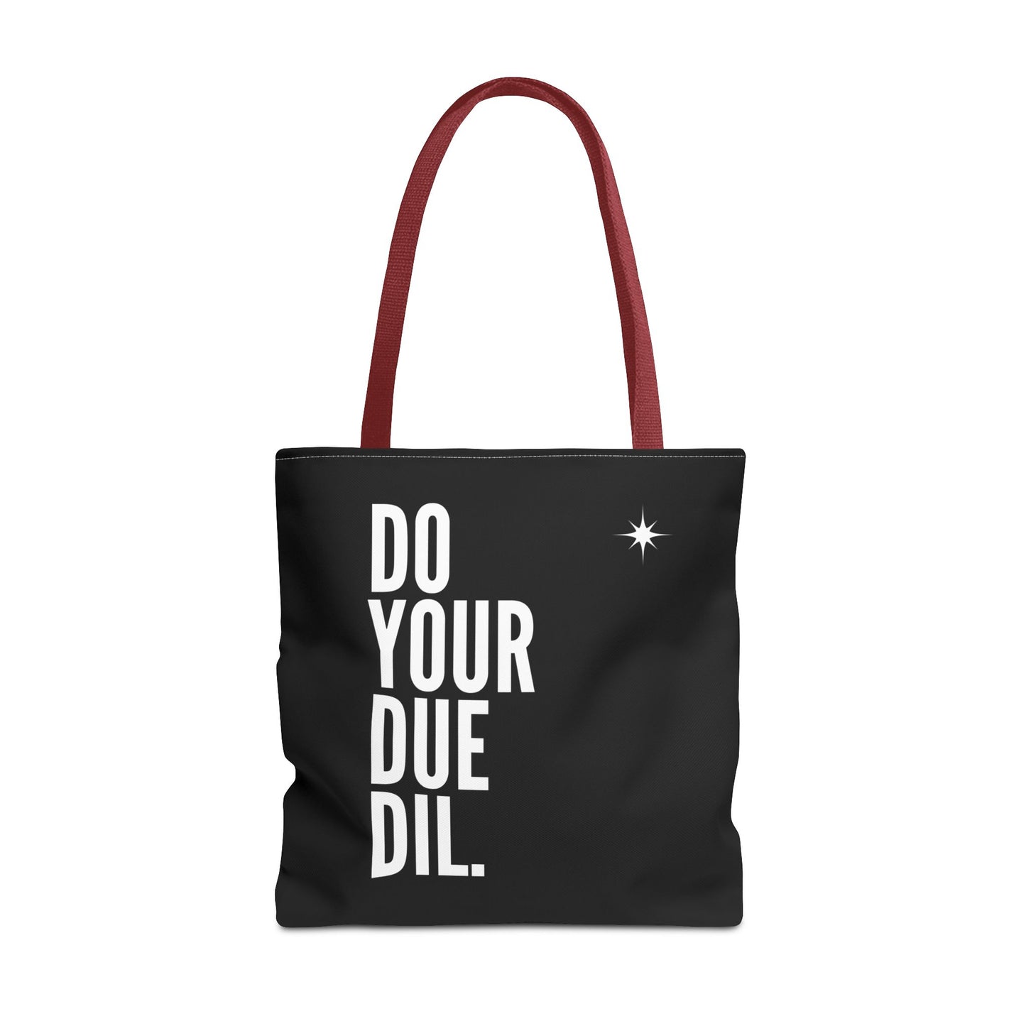 Unisex Do Your Due Diligence Tote Bag