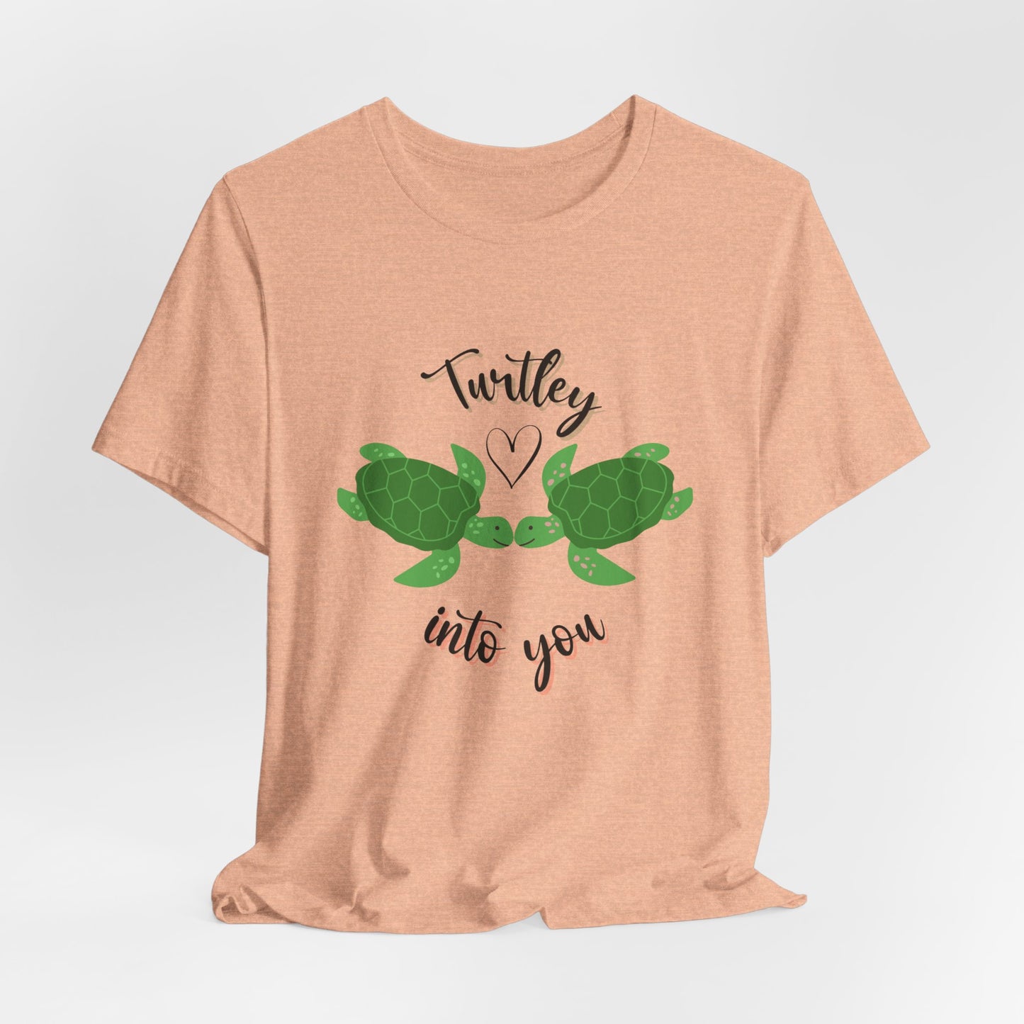 Unisex Cute Turtle Lover Turtley Into You T-Shirt
