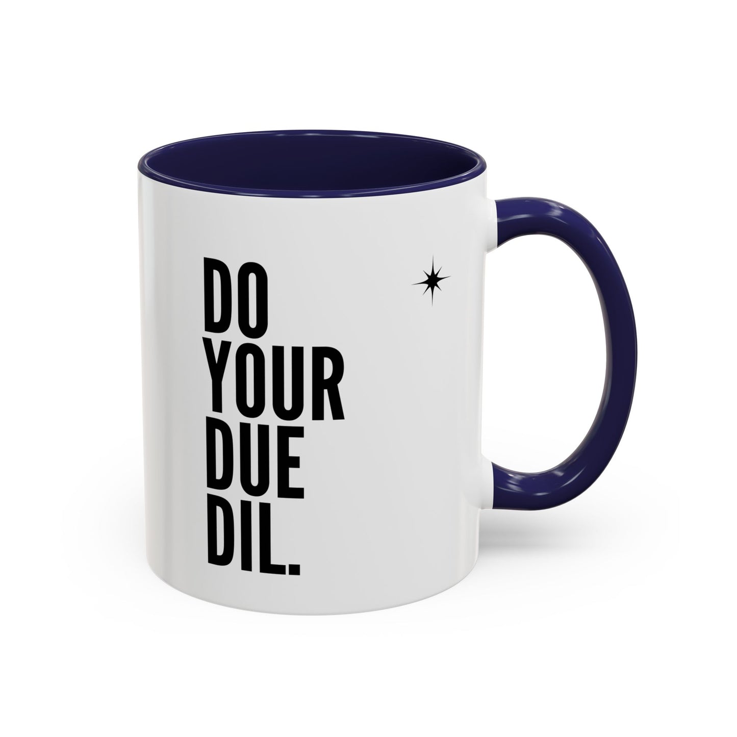 11oz/15oz Do Your Due Diligence Coffee Mug