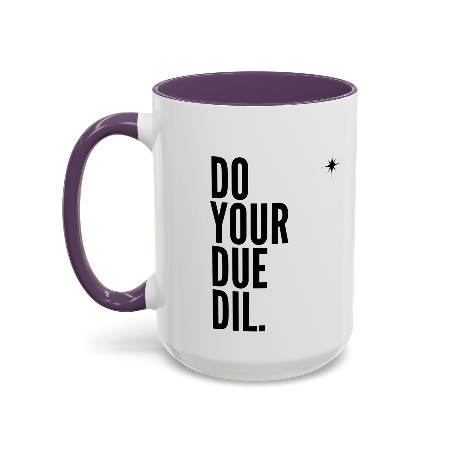 11oz/15oz Do Your Due Diligence Coffee Mug