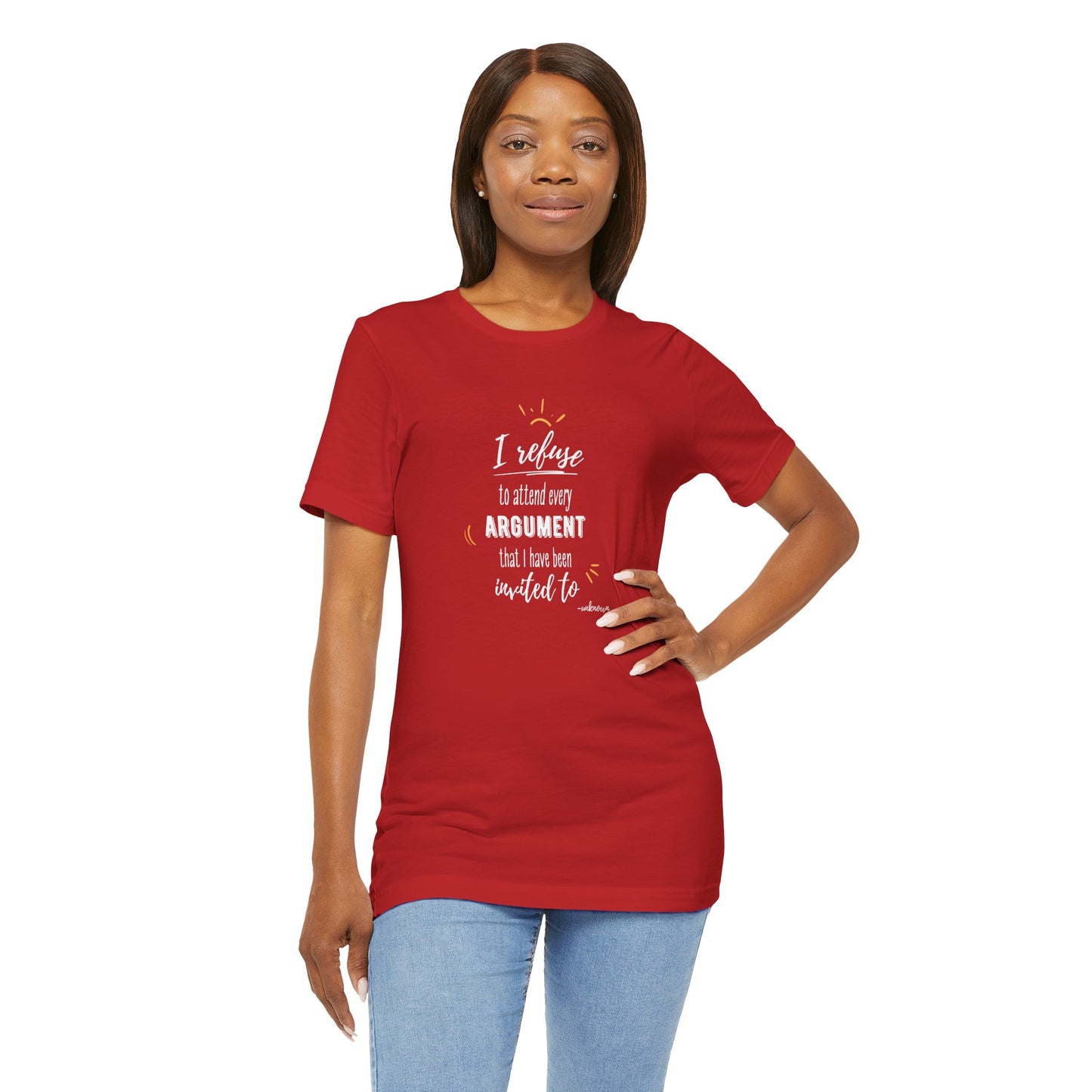 Unisex Self Love I Refuse Arguments Self Preservation Setting Boundaries T-Shirt