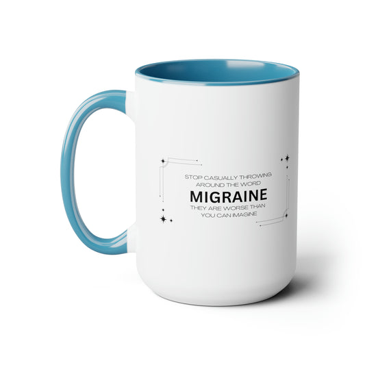 15oz Migraine Day Invisible Illness Warrior Coffee Mug