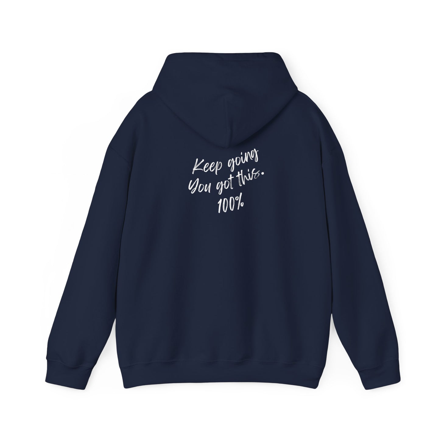 Unisex Heavy Blend™ Keep Going You Got This Motivational Hooded Sweatshirt