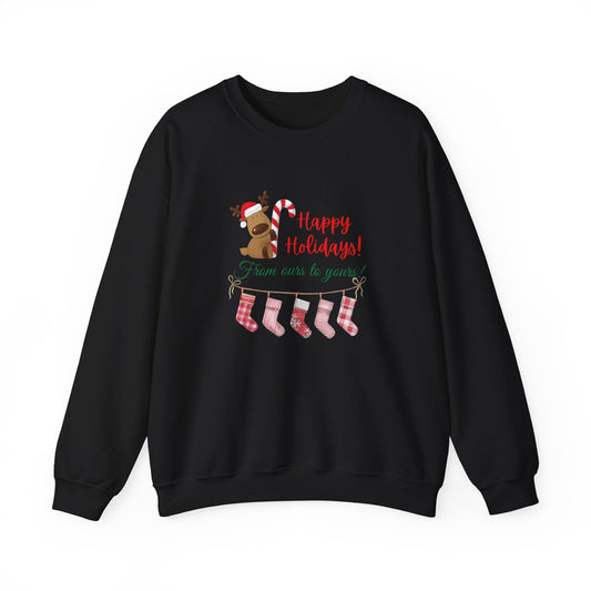 Unisex Heavy Blend Happy Holidays From Ours To Yours Sweatshirt