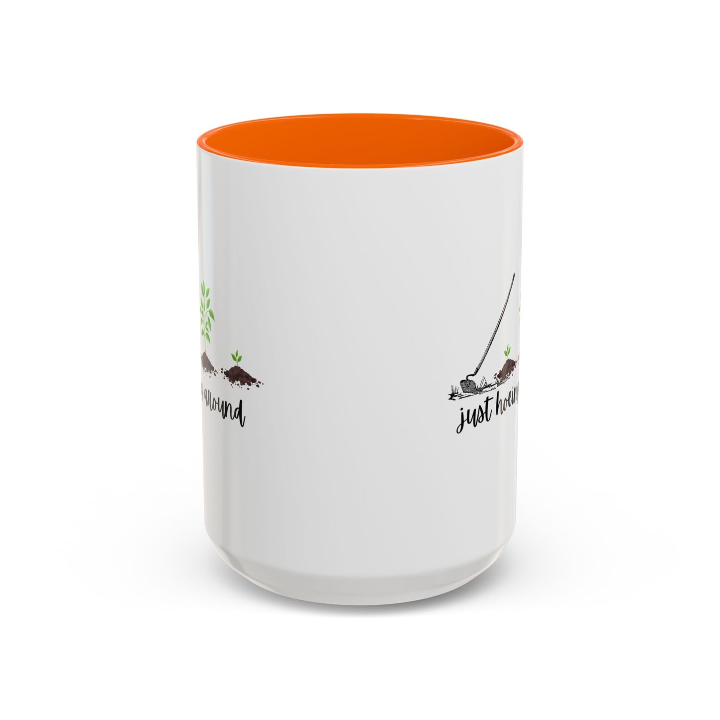 11oz/15oz Just Hoeing Around Gardening Club Coffee Mug