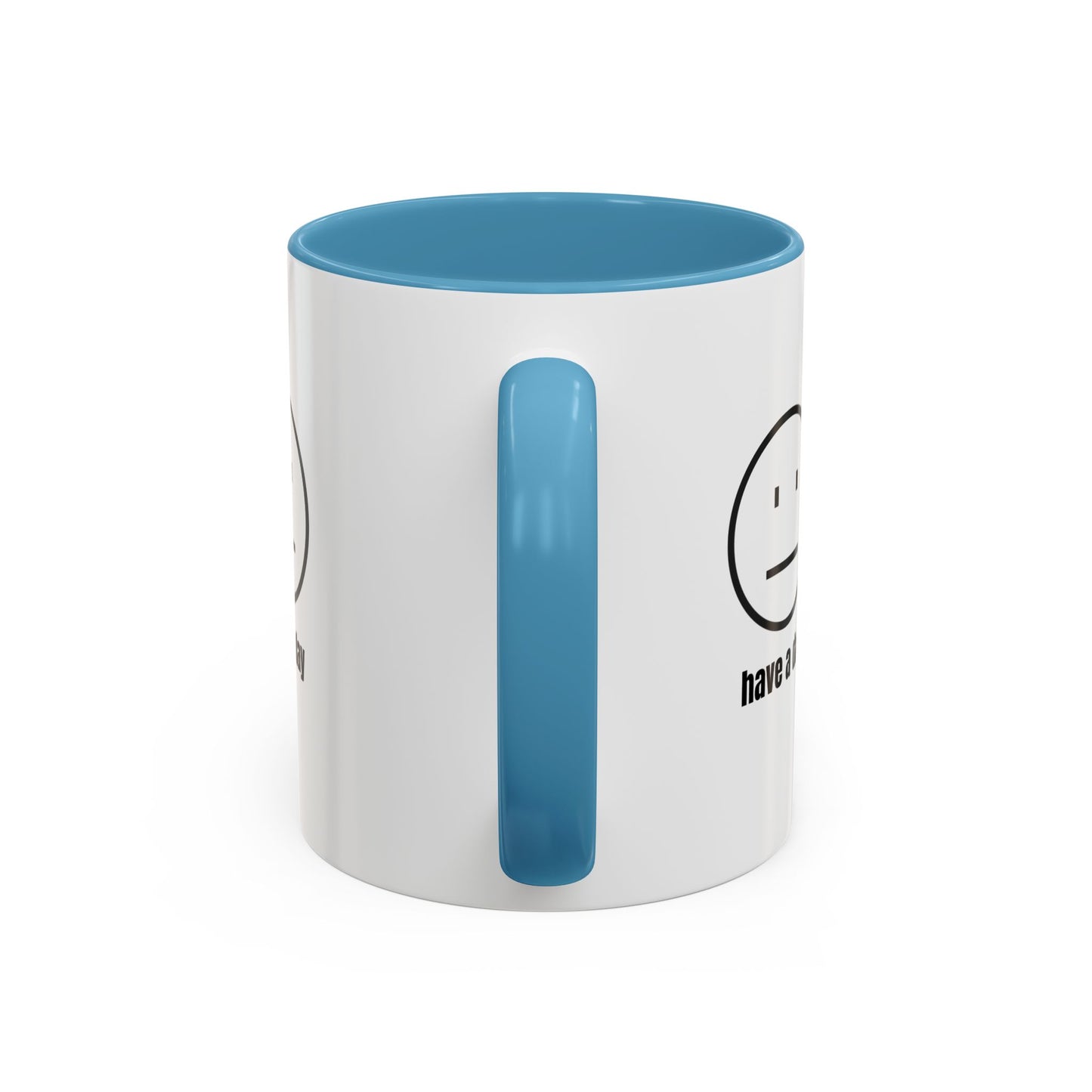 11oz/15oz Straight Face Have A Day Coffee Mug