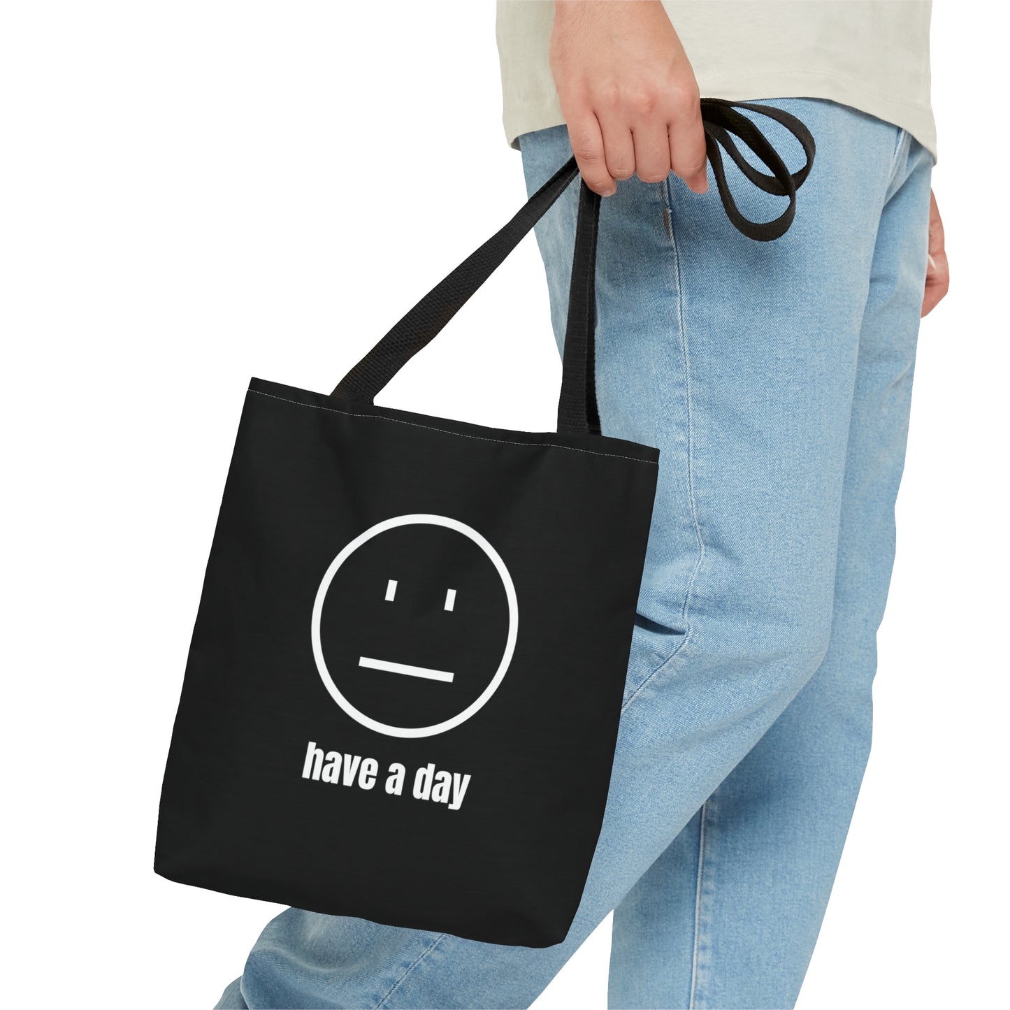 Unisex Straight Face Have A Day Tote Bag