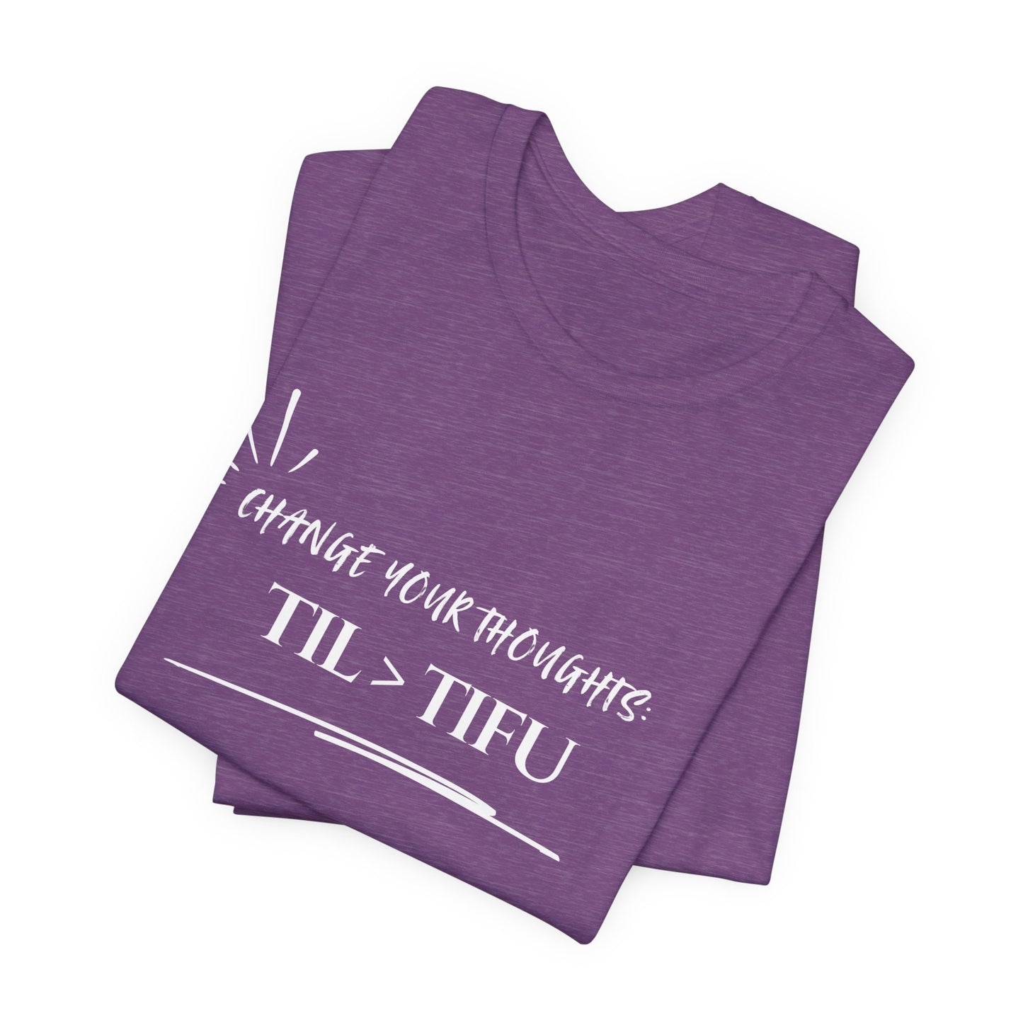 Unisex Self Love Positive Self Talk and Thoughts Mental Health Awareness and Positivity T-Shirt TIL>TIFU