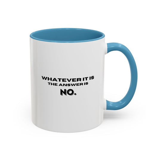 Self Love Motivational Mental Heath Awareness SAY NO Coffee Mug