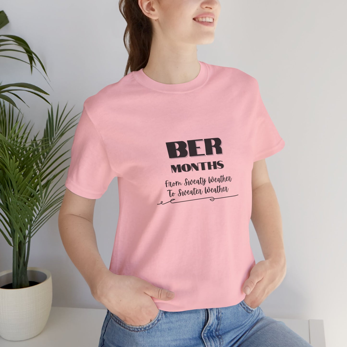 Unisex Jersey Short Sleeve BER Months T-Shirt