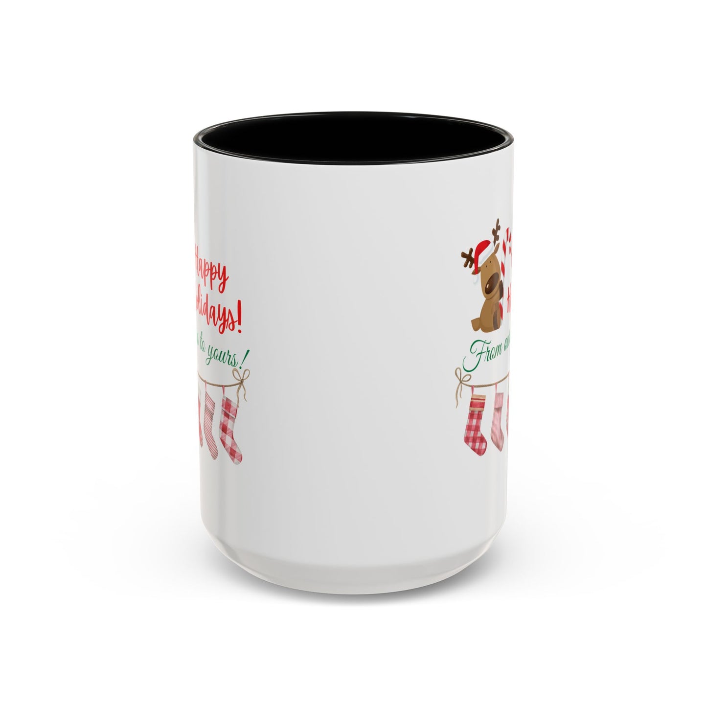 11oz/15oz  Happy Holidays From Ours to Yours Coffee Mug