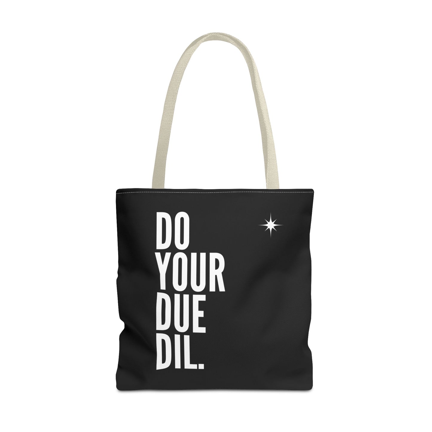 Unisex Do Your Due Diligence Tote Bag