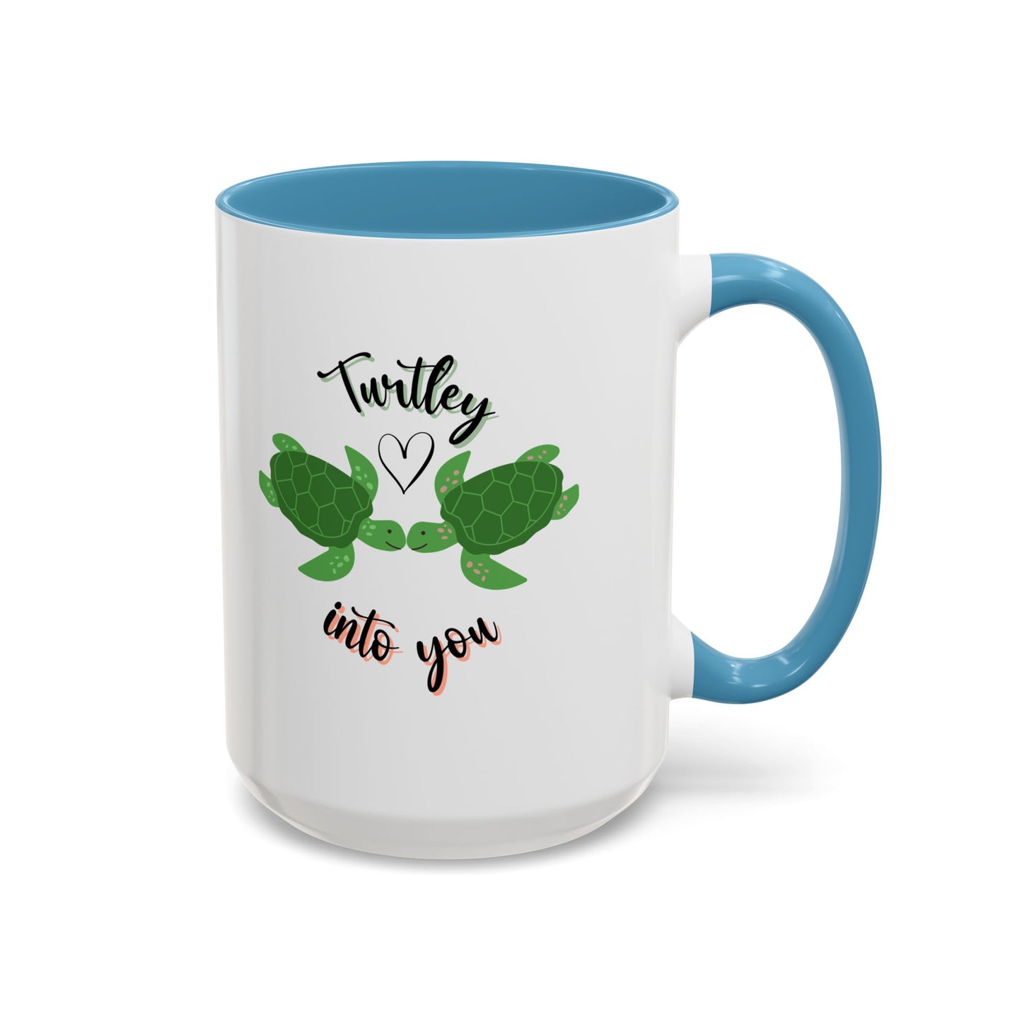 11oz/15oz Cute Turtle Lover Turtley Into You Coffee Mug