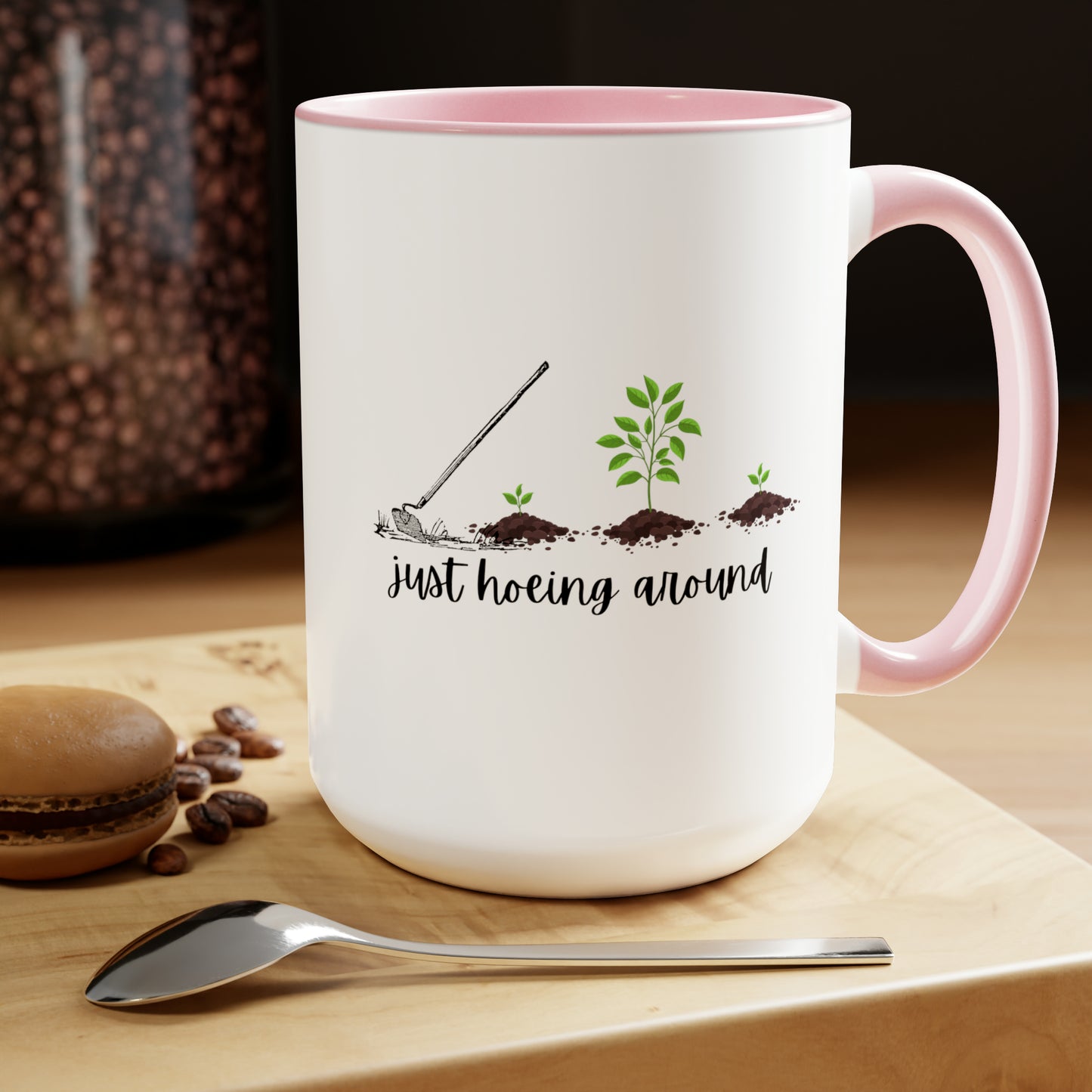 15oz Just Hoeing Around Gardening Mug