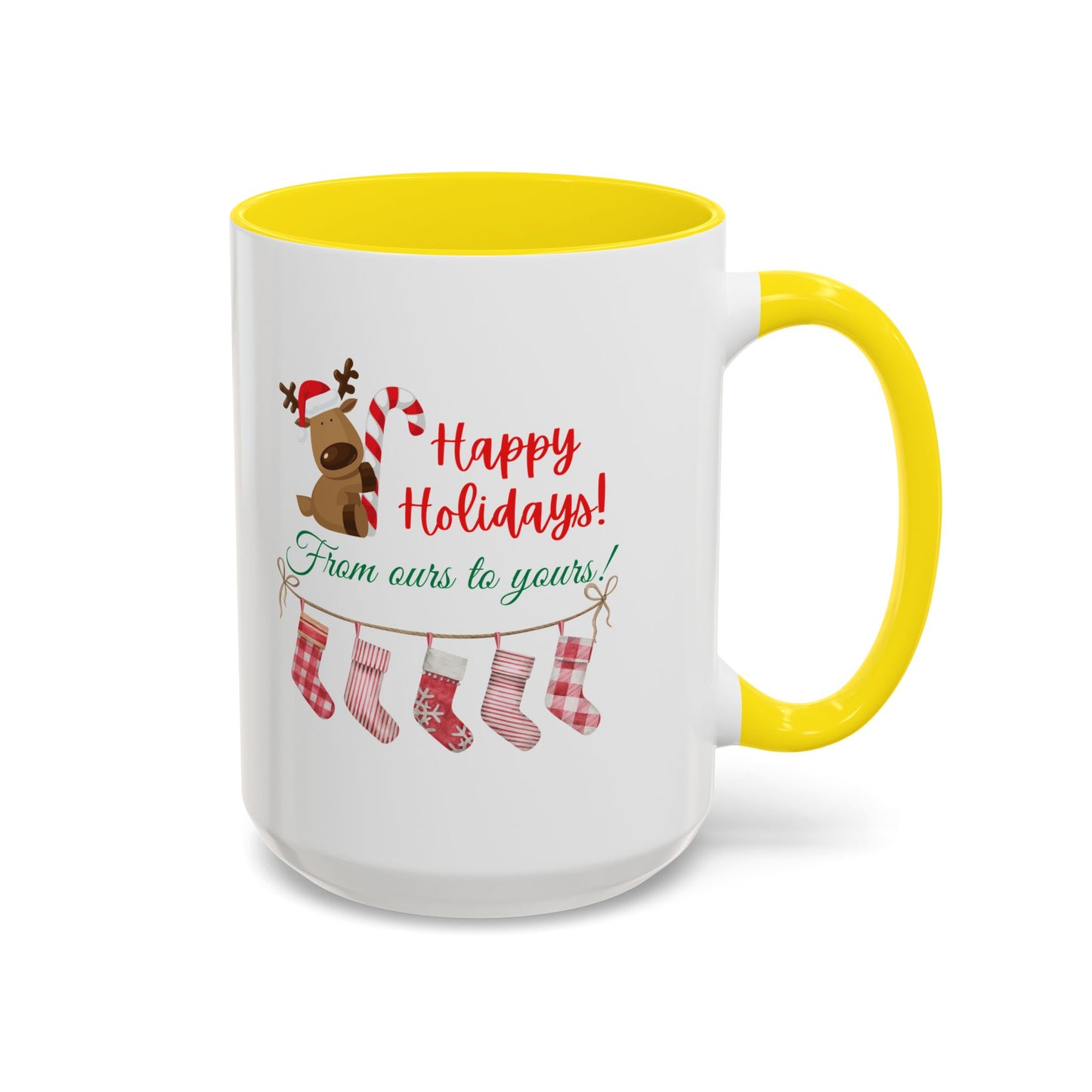 11oz/15oz  Happy Holidays From Ours to Yours Coffee Mug
