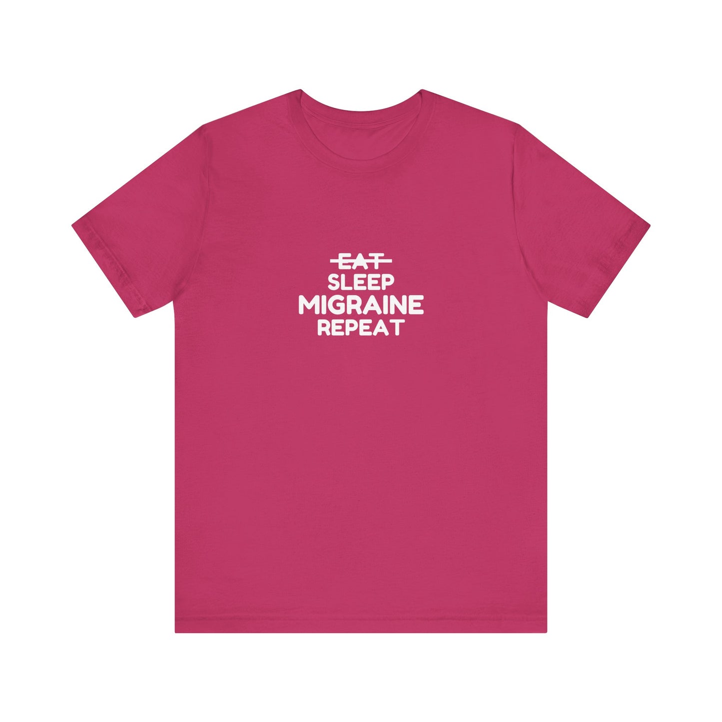Unisex Migraine Day Invisible Illness Warrior Eat Sleep Migraine Repeat Tshirt