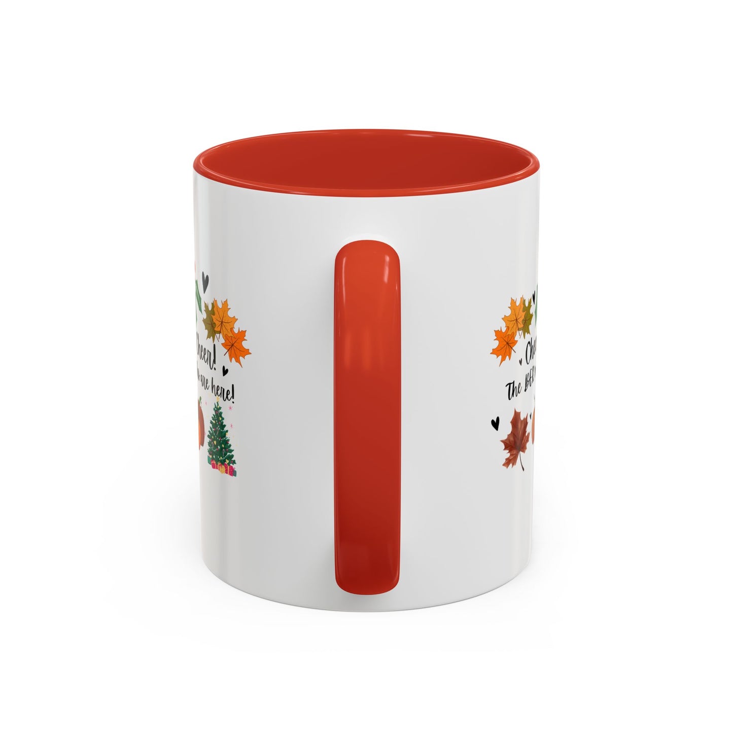 11oz. Cheer! Cheer! The BER Months Are Here! Accent Coffee Mug