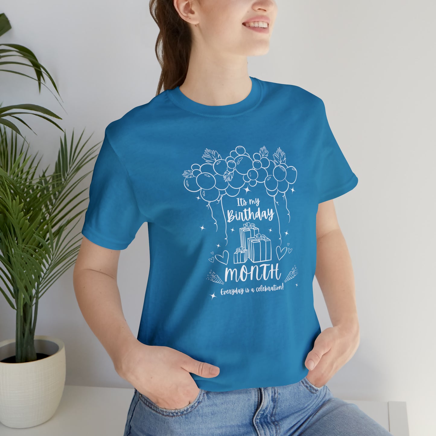 Unisex Its My Birthday MONTH Everyday Is a Celebration! T-Shirt
