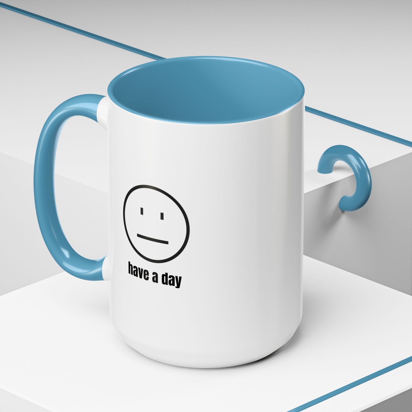 11oz/15oz Straight Face Have A Day Coffee Mug