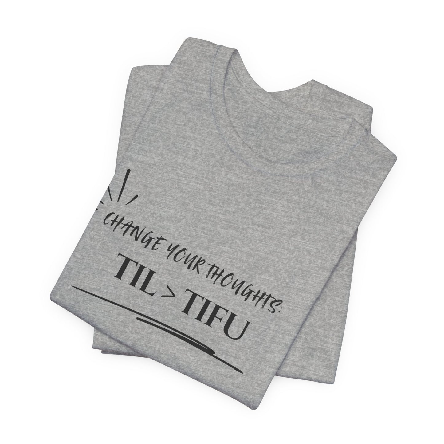 Unisex Self Love Positive Self Talk and Thoughts Mental Health Awareness and Positivity T-Shirt TIL>TIFU