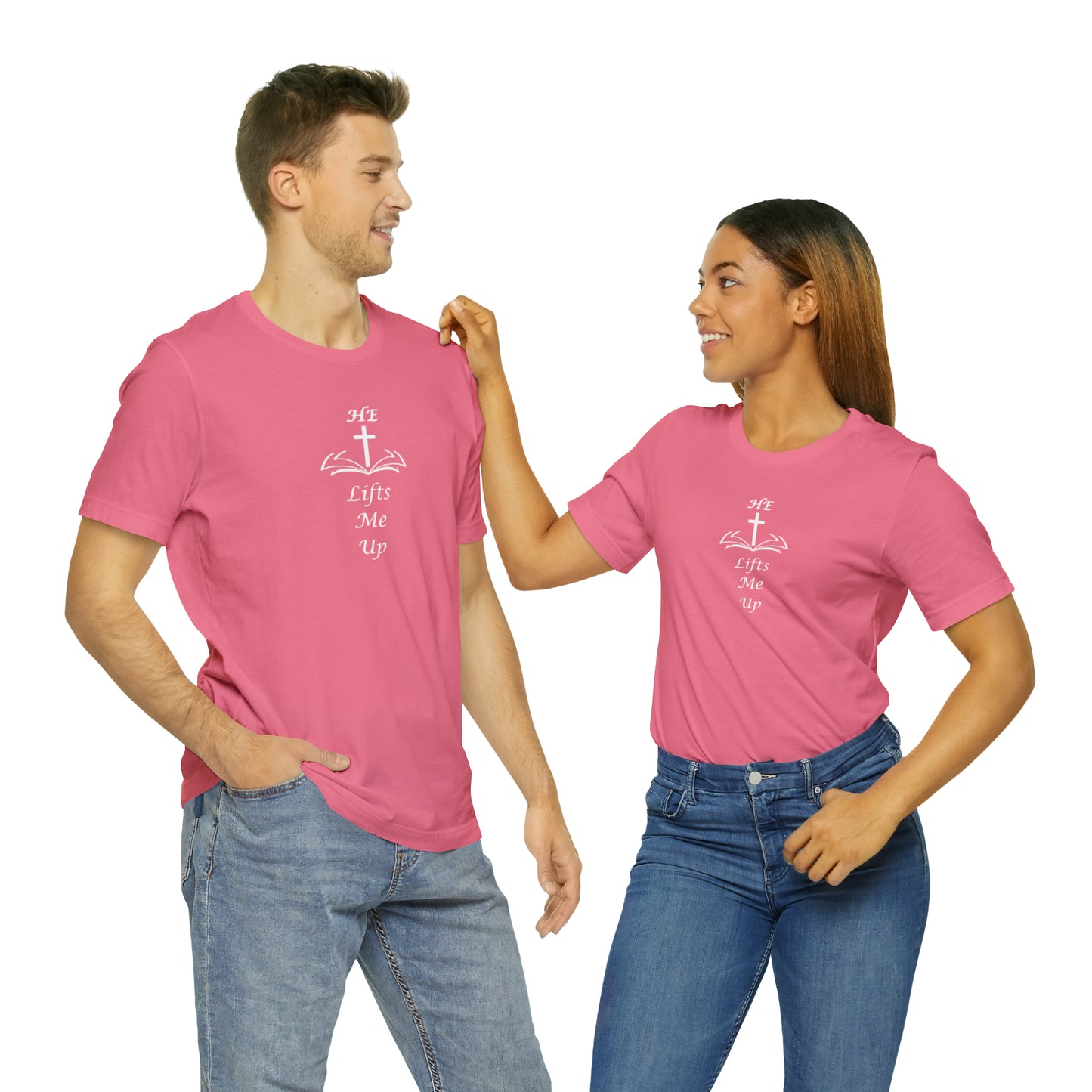 Unisex HE Lifts Me Up Motivational T-Shirt, Positive Mental Health