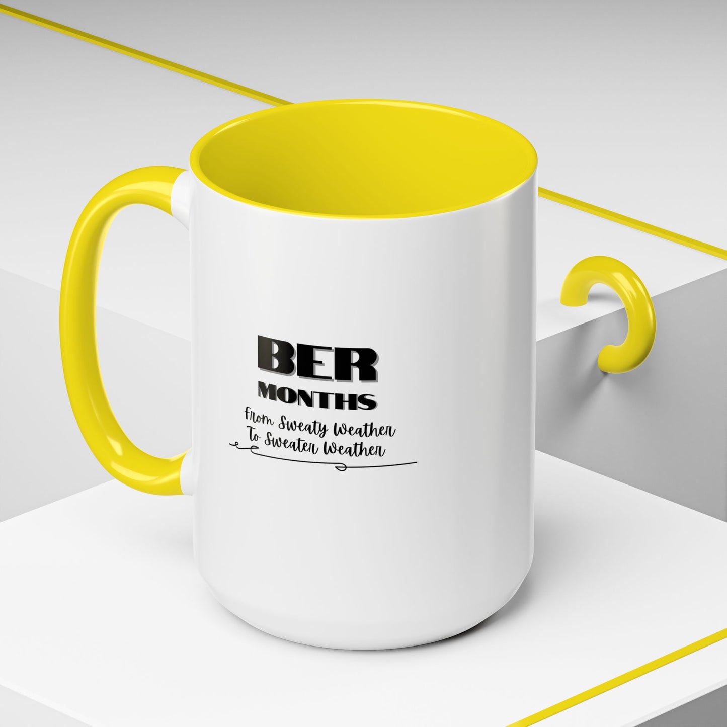 11oz/15oz BER Months From Sweaty Weather to Sweaty Weather Coffee Mug