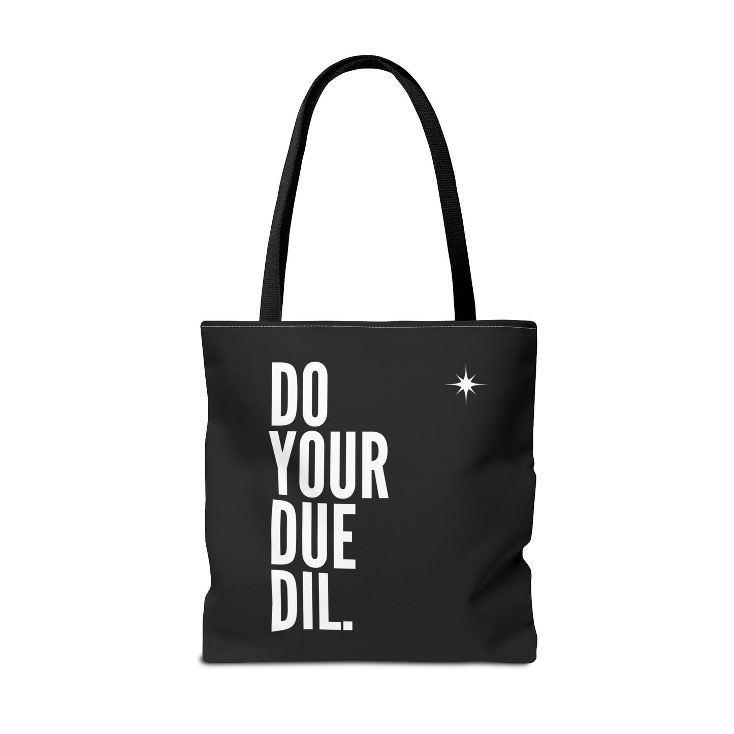 Unisex Do Your Due Diligence Tote Bag