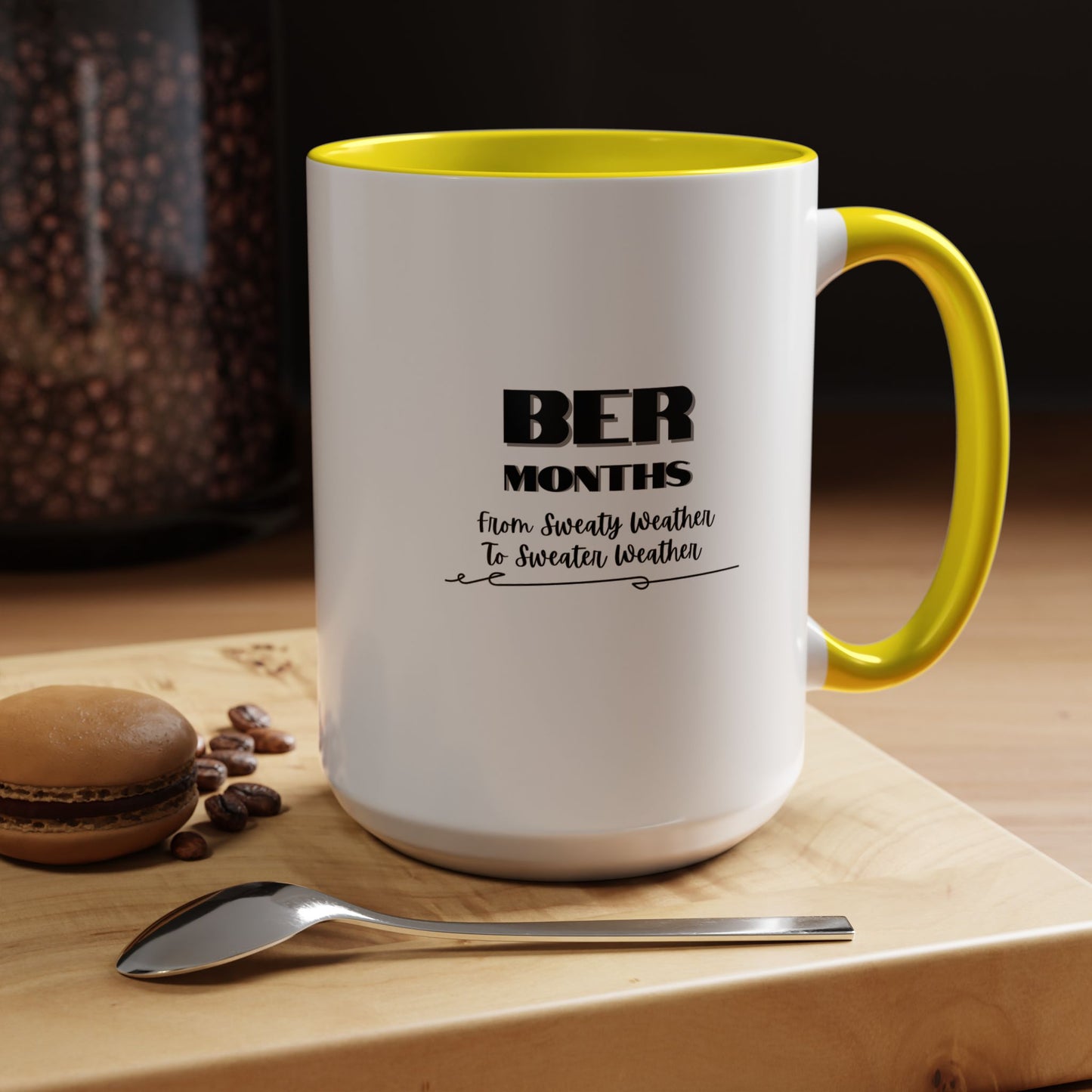 11oz/15oz BER Months From Sweaty Weather to Sweaty Weather Coffee Mug