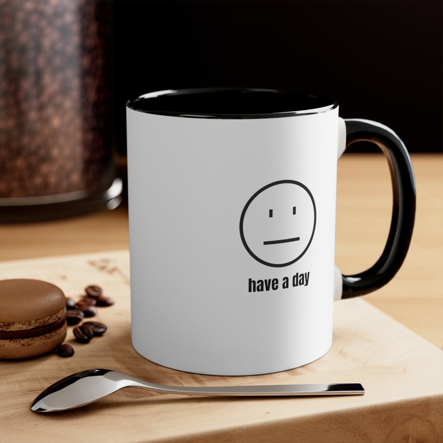 11oz Straight Face Have A Day Mug