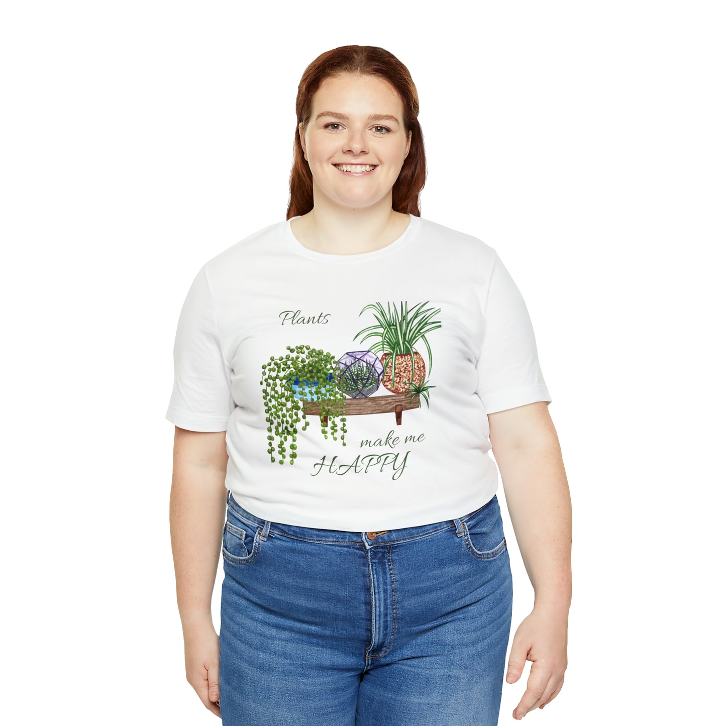 Unisex Garden Themed Plants Make Me Happy T-Shirt