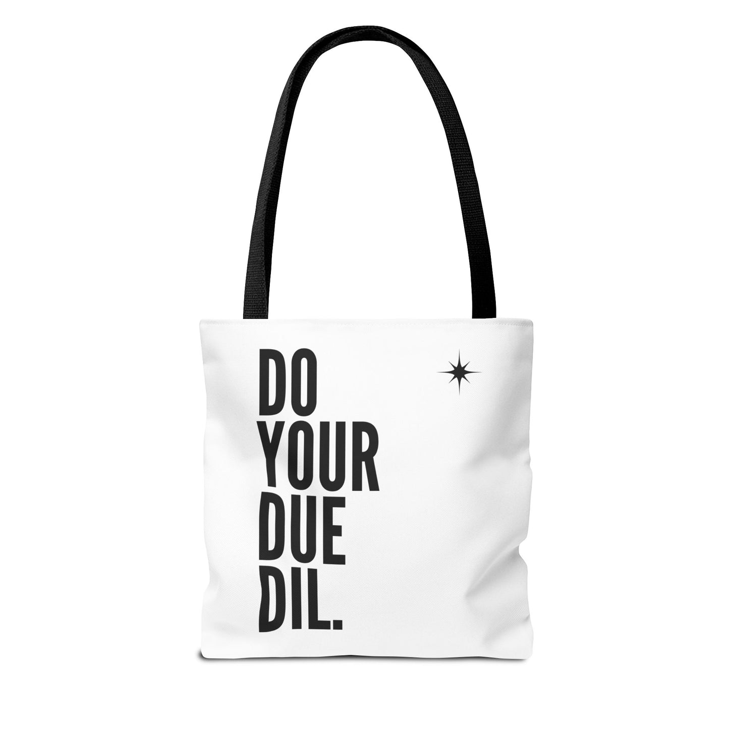 Unisex Do Your Due Diligence Tote Bag