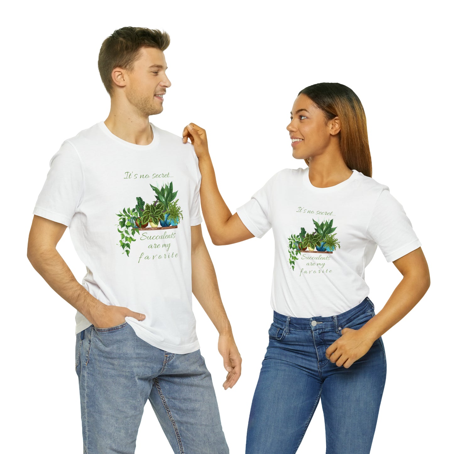 Unisex Garden Themed Succulents Are My Favorite T-Shirt