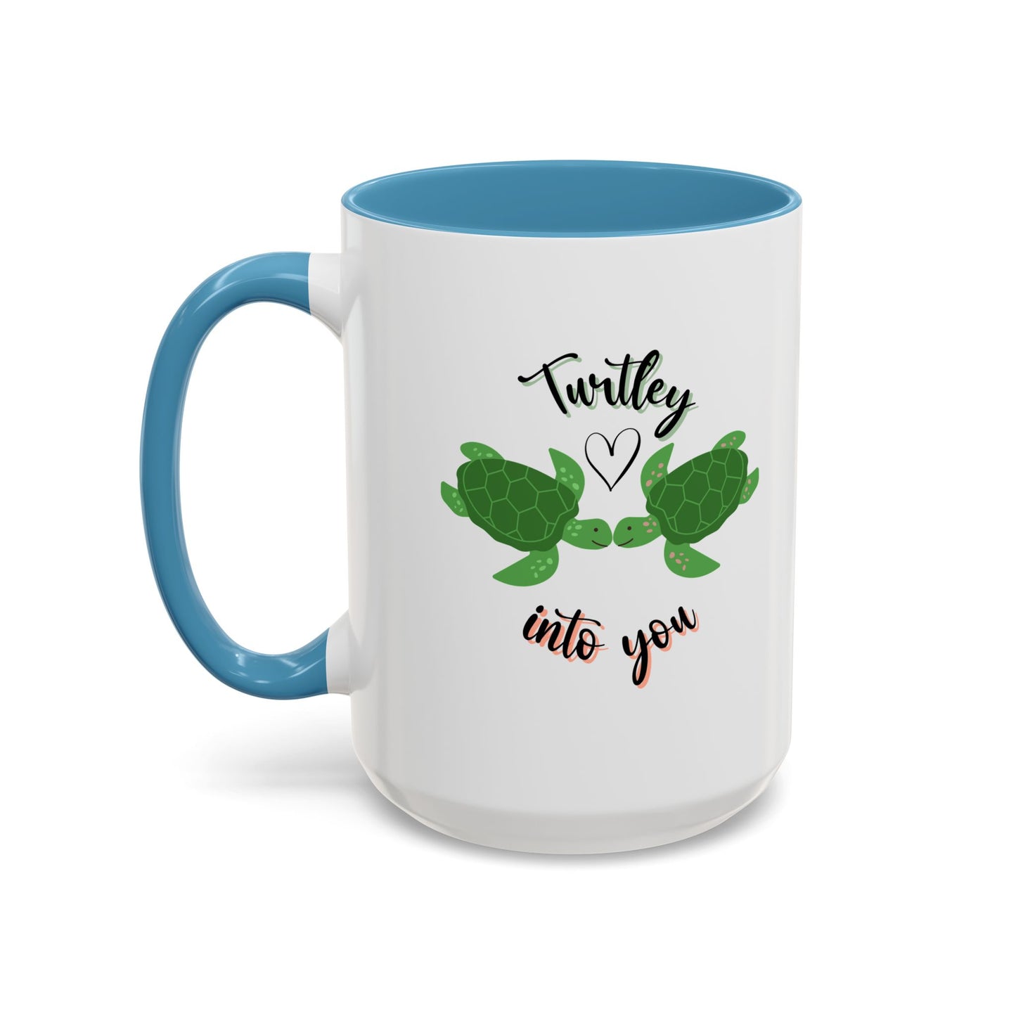 11oz/15oz Cute Turtle Lover Turtley Into You Coffee Mug