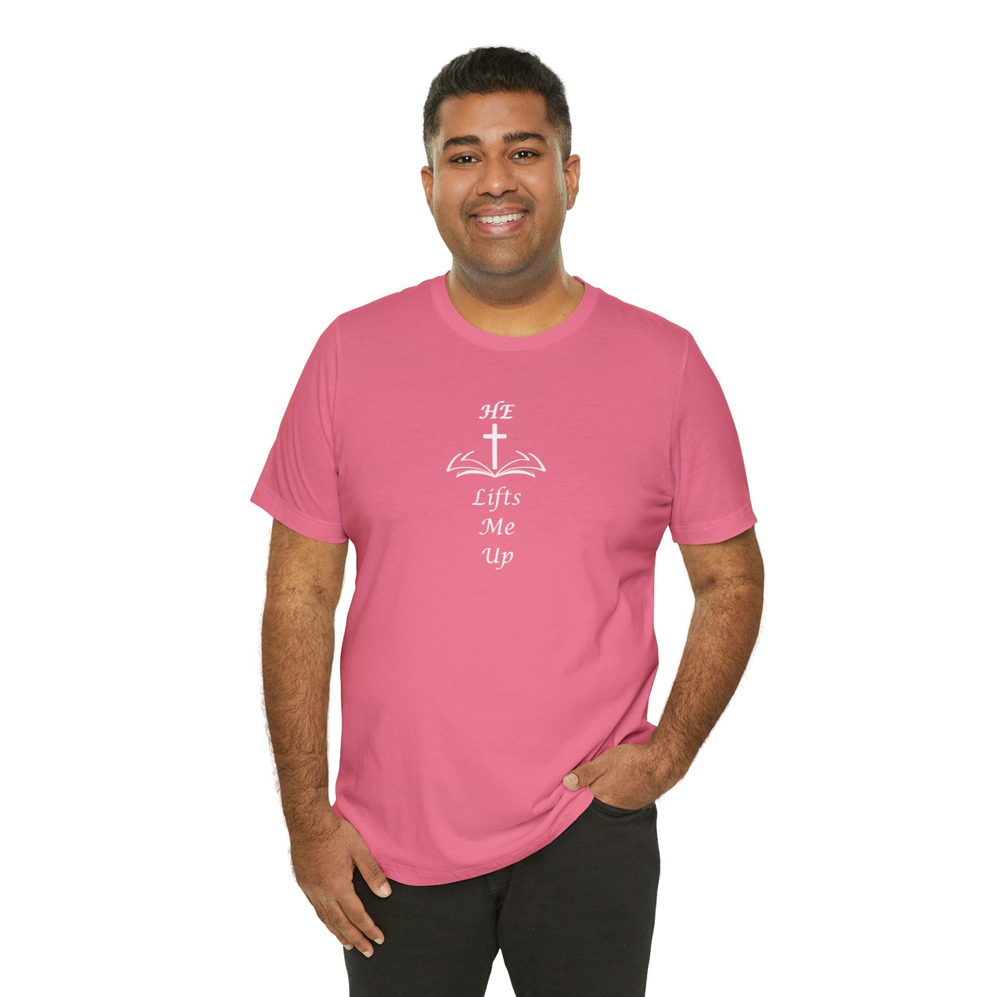 Unisex HE Lifts Me Up Motivational T-Shirt, Positive Mental Health