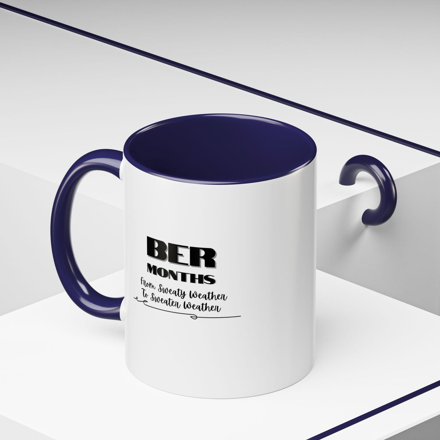 11oz/15oz BER Months From Sweaty Weather to Sweaty Weather Coffee Mug