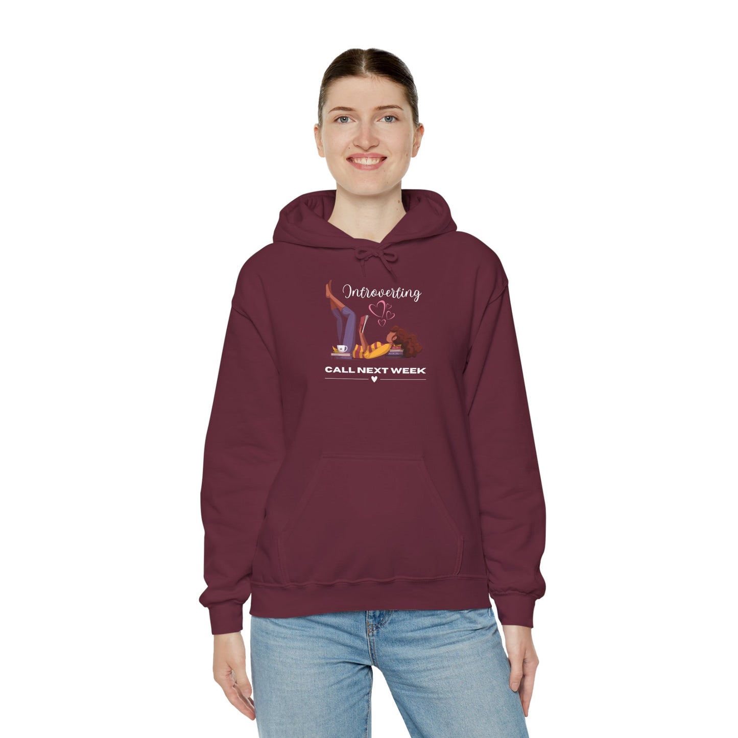 Unisex Introverting. Call Next Week Hooded Sweatshirt