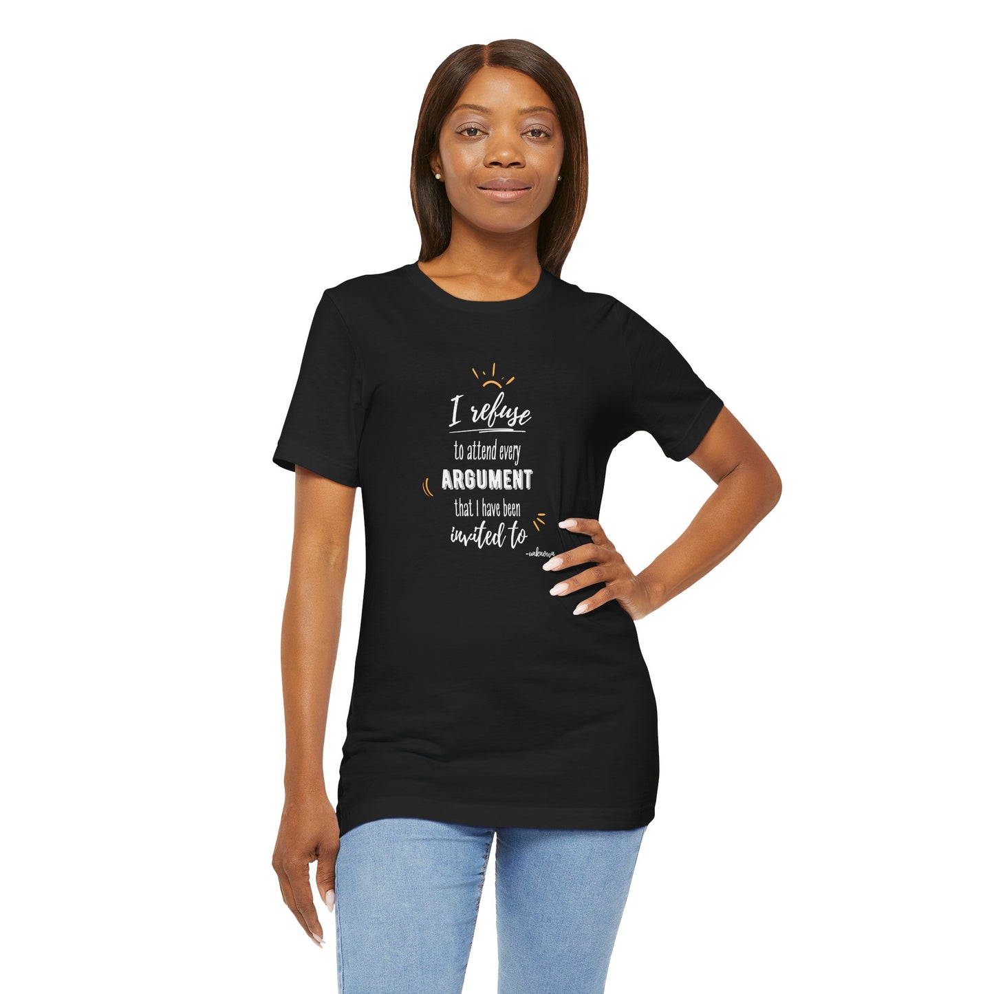 Unisex Self Love I Refuse Arguments Self Preservation Setting Boundaries T-Shirt