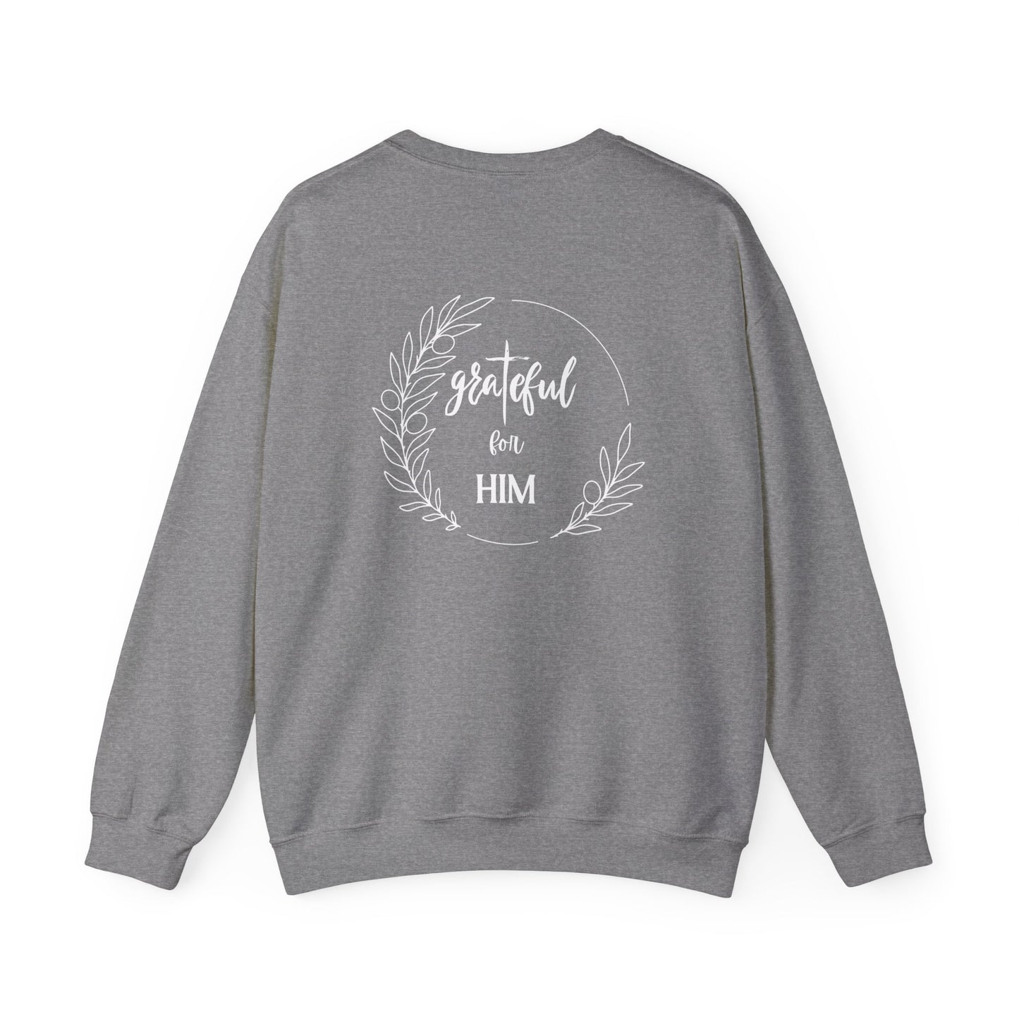 Unisex GraTeful for HIM Sweatshirt