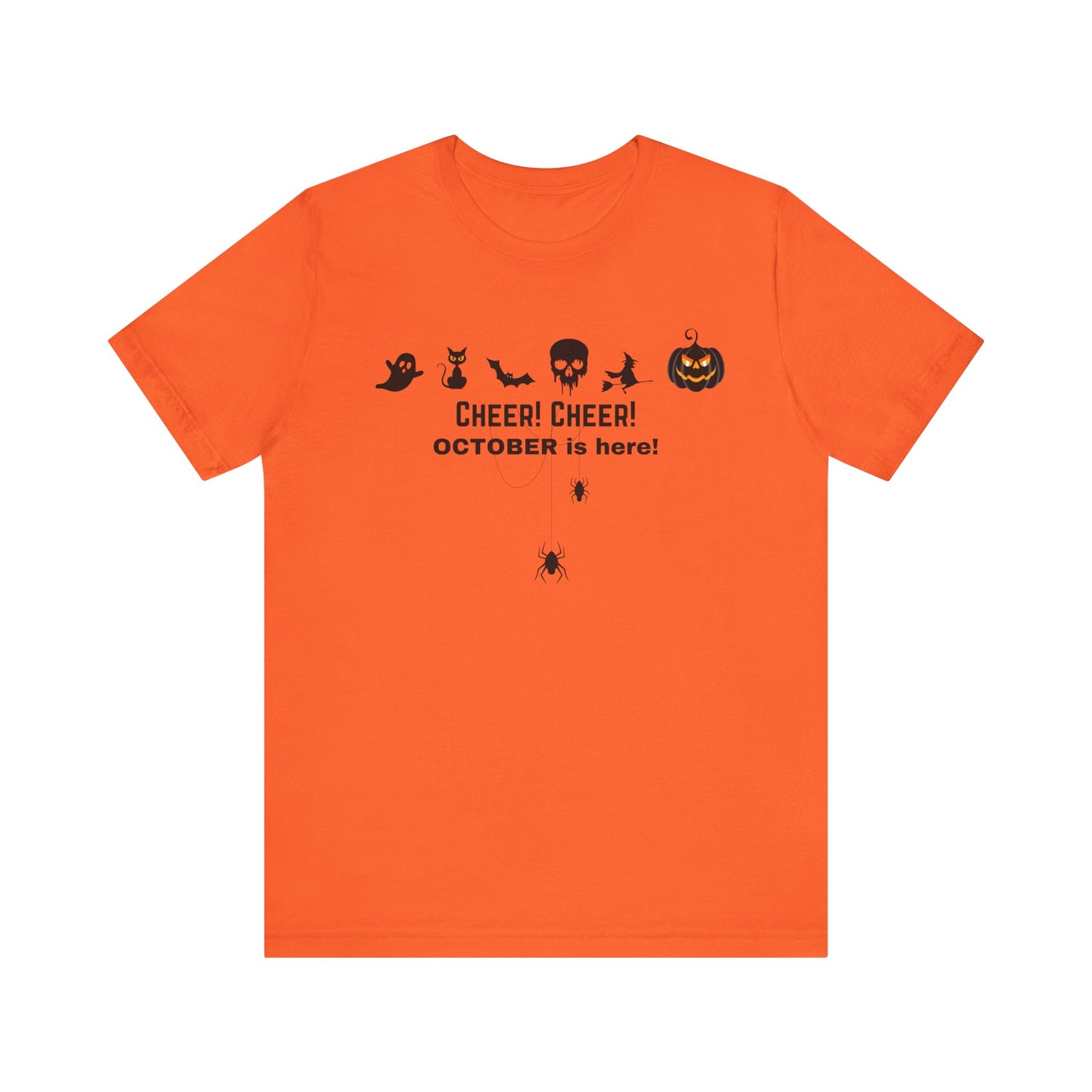 Unisex Halloween Themed Cheer Cheer October Is Here October Trick Or Treating T-Shirt