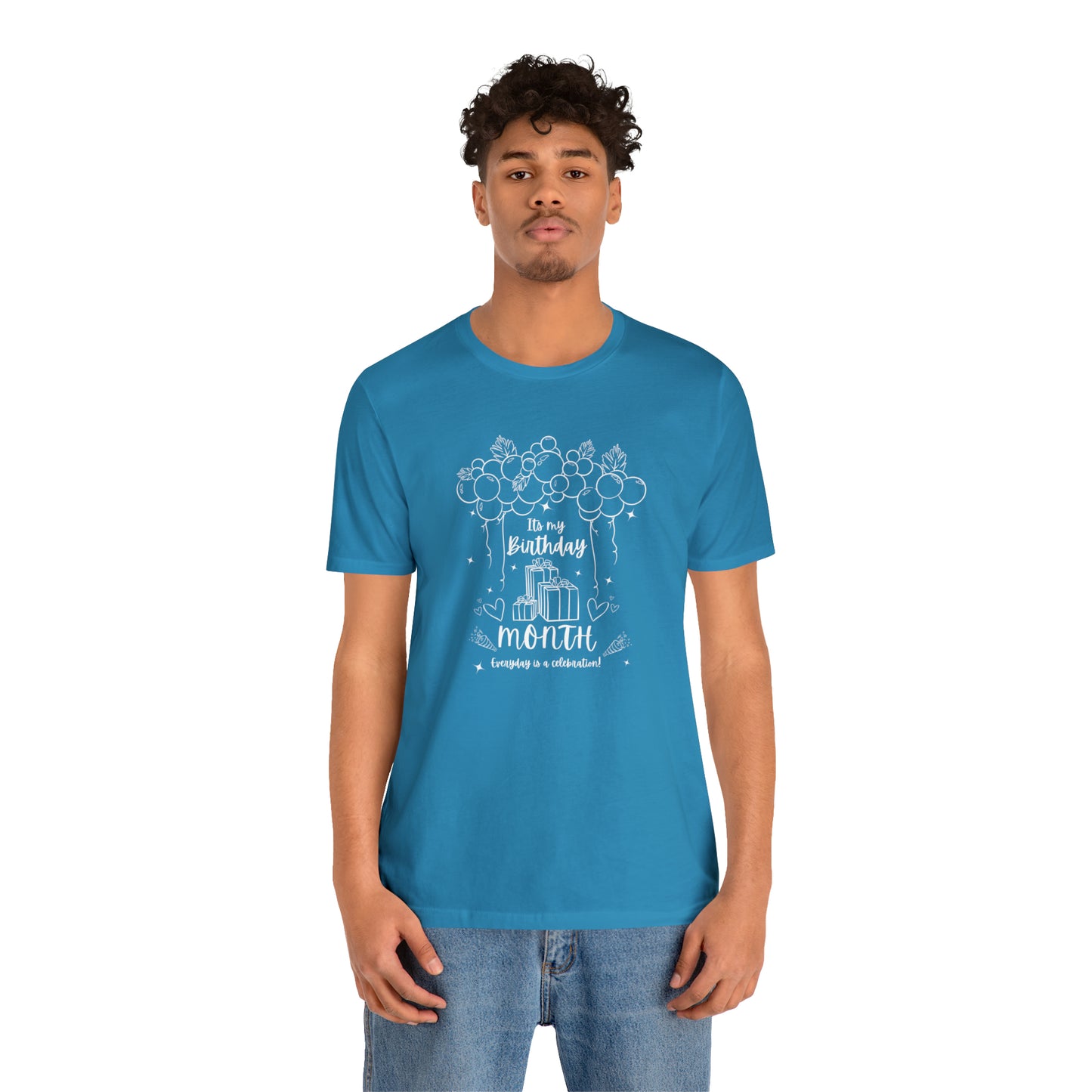 Unisex Its My Birthday MONTH Everyday Is a Celebration! T-Shirt