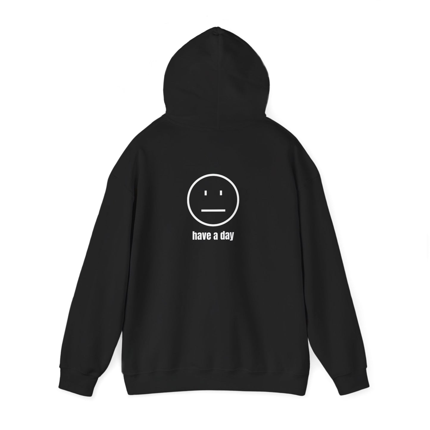 Unisex Heavy Blend™ Straight Face Have A Day Hooded Sweatshirt