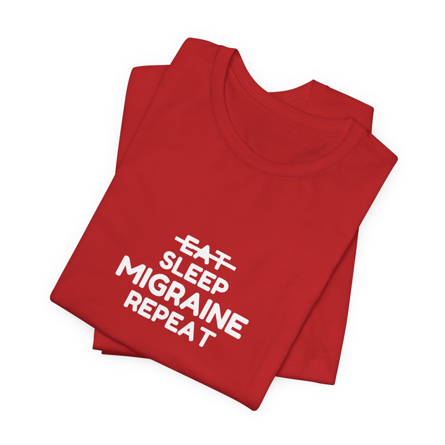Unisex Migraine Day Invisible Illness Warrior Eat Sleep Migraine Repeat Tshirt