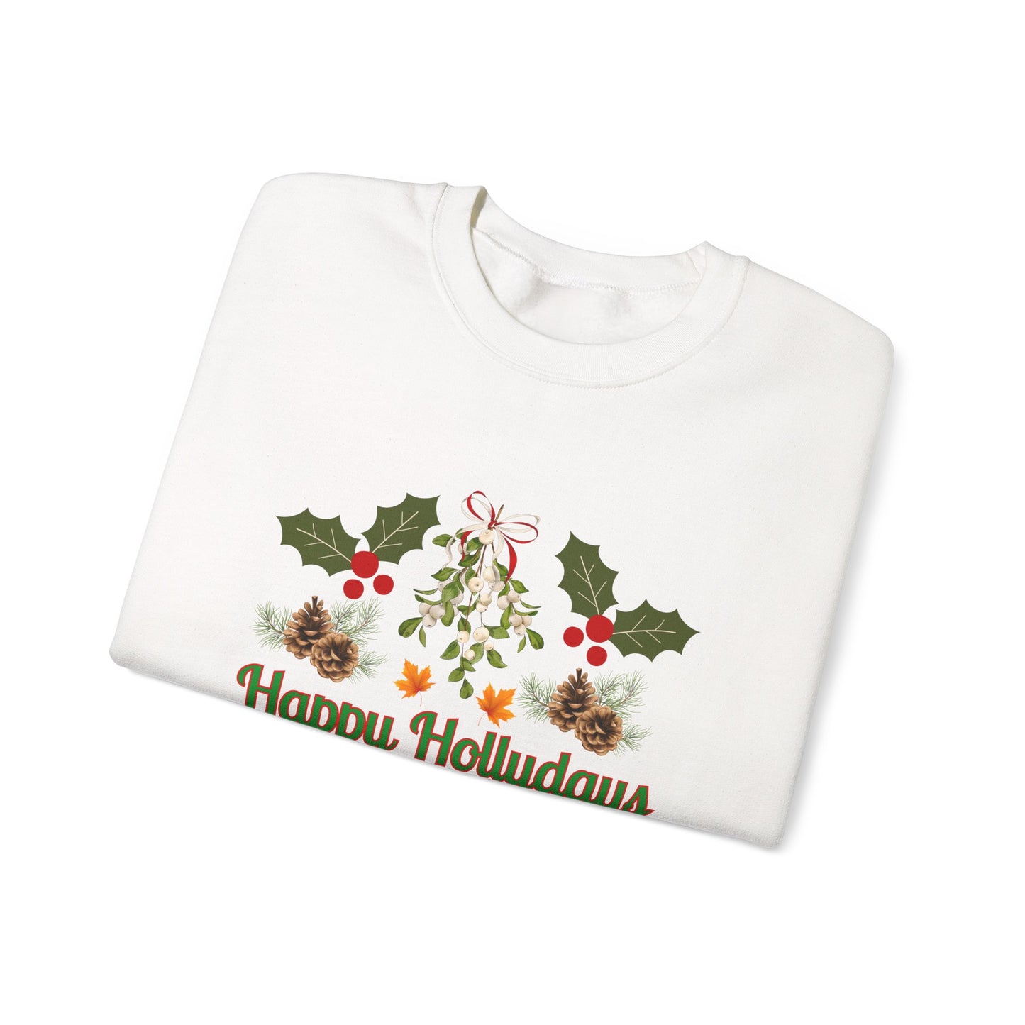 Unisex Ugly Sweater Contest Happy Hollydays Sweatshirt